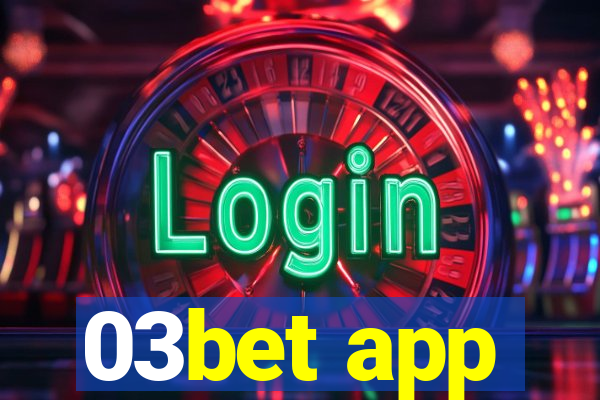 03bet app